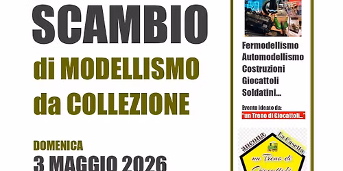 Mostra Mercato-Scambio di Modellismo e Giocattoli da collezione