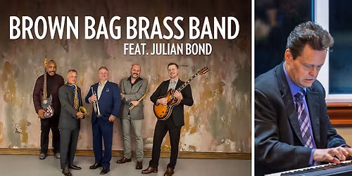 Brown Bag Brass Band ft. Julian Bond Tribute to New Orleans