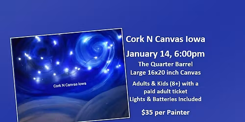 The Quarter Barrel -Snow & Lights- Cork N Canvas Iowa