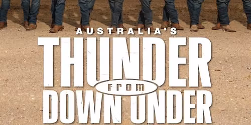 Most Wanted 2026 Tour - Australia's Thunder From Down Under