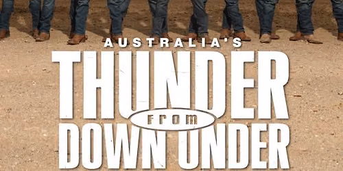 Most Wanted 2026 Tour - Australia's Thunder From Down Under