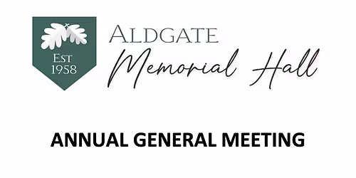 Aldgate Memorial Hall AGM