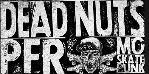 PFR \/ Dead Nuts Weekend PART 1