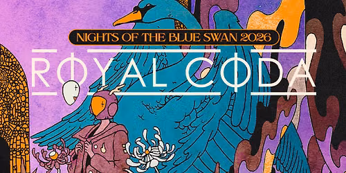 ROYAL CODA at The Nile Theater