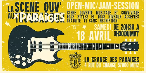 La Sc\u00e8ne Ouv' aux Paraiges - 18 Avril
