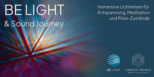 BE LIGHT Journey @Extraraum