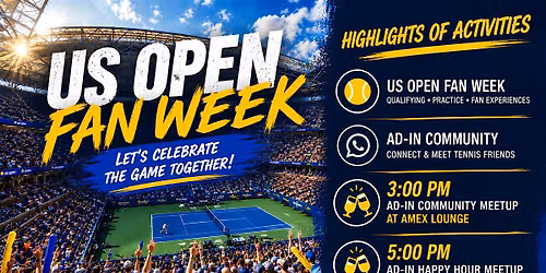 AD-IN Outing @ US Open Fan Week