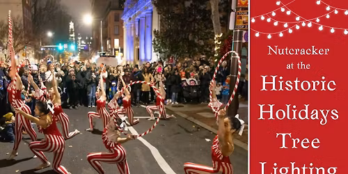 Nutcracker at the Historic Holidays Tree Lighting