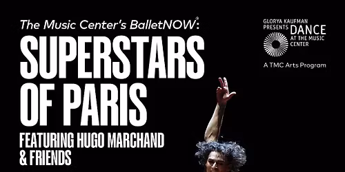 BalletNow - Superstars of Paris at Walt Disney Concert Hall