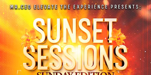 SUNSET SESSIONS: SUNDAY EDITION