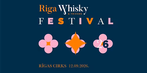 Riga Whisky & Friends 2026