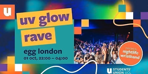 The Freshers Glow Rave 2026 : at EGG London