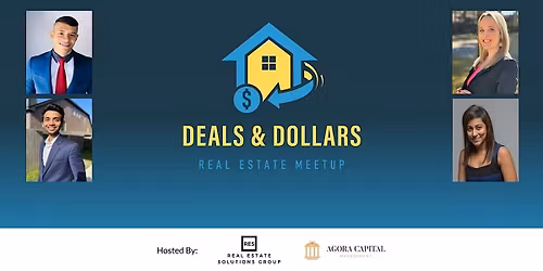 Deals & Dollars Real Estate Meetup