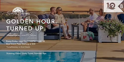 Saturday, June 20th, Sunset Sessions at Beauport Hotel