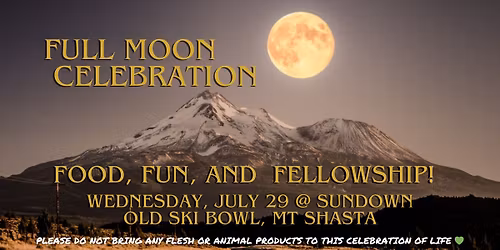 July Full Moon Celebration \ud83c\udf1d
