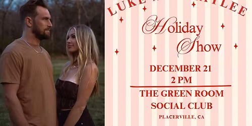 Luke and Kaylee at the Green Room (Placerville, CA)