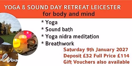 Yoga Retreat Day with Sound Bath Topstones Leicester 9th Jan