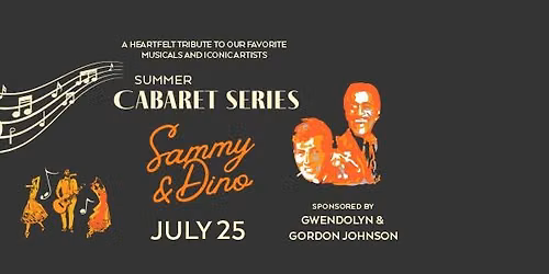 Summer Cabaret Series: Sammy & Dino