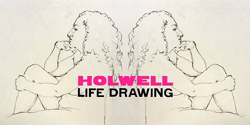 Holwell Life Drawing