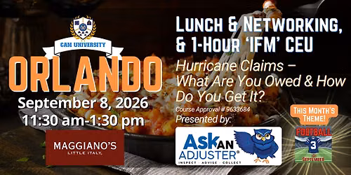 CAM U ORLANDO Free Lunch, Networking, and 1-Hour "IFM" CEU at Maggiano's