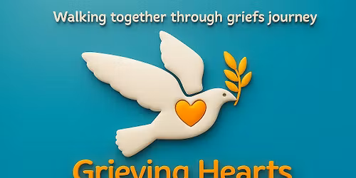 Grieving Hearts Support Group