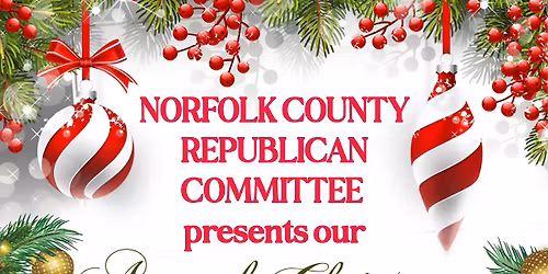 Norfolk County Republican Committee Annual Christmas Gathering