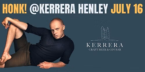 Honk! comedy at Kerrera Henley July 16