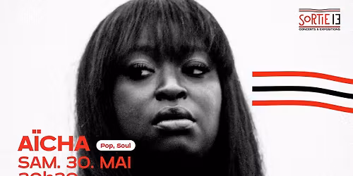 A\u00efcha \u279c Release Party \u00b7 Sortie 13 \u00b7 Pessac