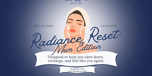 Radiance Reset: Mom Edition
