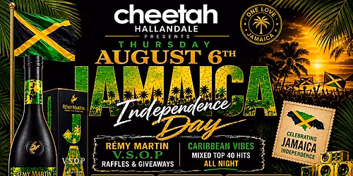 Jamaica Independence Celebration at Cheetah Hallandale