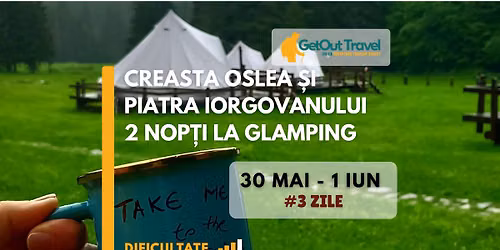 Weekend de vis la Glamping \u00een Retezatul Mic - Creasta Oslea \u0219i Piatra Iorgovanului - Traseu Mediu
