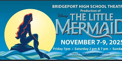 Disney The Little Mermaid Musical Friday, November 7, @7:00pm at BHS