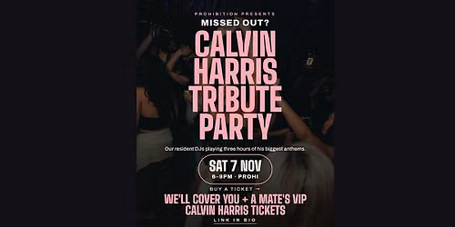 Calvin Harris Tribute Party | Prohibition