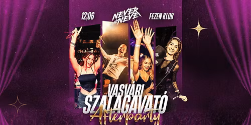 #VASV\u00c1RI Szalagavat\u00f3 Afterparty \u2022 12.06. \u2022 FEZEN