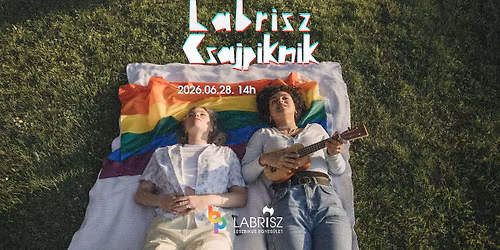 \ud83c\udff3\ufe0f\u200d\ud83c\udf0831. Budapest Pride \u00d7 Labrisz Csajpiknik \u2600\ufe0f