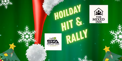 Holiday Hit and Rally