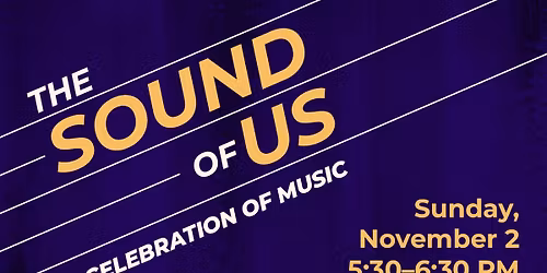The Sound of Us: A Celebration of Music
