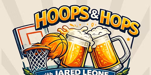 Hoops and Hops Meet and Greet with Jared Leone
