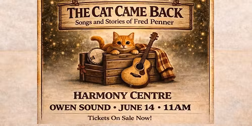 The Cat Came Back : Songs and Stories of Fred Penner