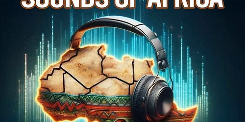 SOUNDS OF AFRICA - AFROBEATS NIGHT