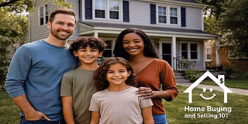 What First-Time, and All Home Buyers, Really Need to Know!