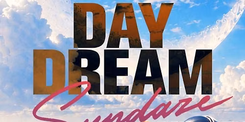 Daydream Sundaze at Decades