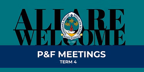 Term 4 - P&F Meetings
