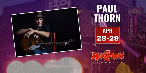 Paul Thorn | Two Nights | LIVE at Main Street Crossing