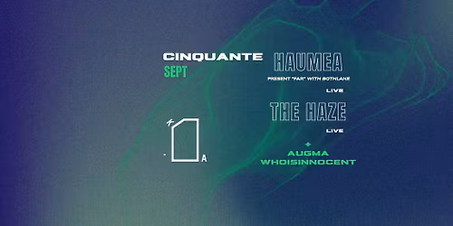 Cinquante Sept | The Haze & Haumea | KulturA