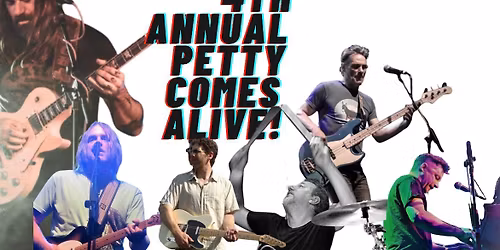 4th Annual Petty Comes Alive \/\/ An All-Star Tribute to Tom Petty