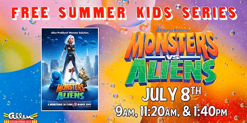 Monsters vs. Aliens - FREE Summer Kids Series