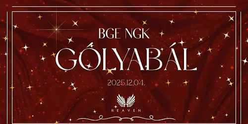 \u2b50\ufe0f BGE NGK G\u00f3lyab\u00e1l 2025 \u2b50\ufe0f BUEB FIB Freshmen\u2019s Ball \u2b50