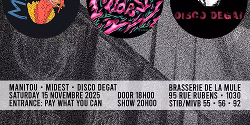 MANITOU (release party) \u2022 Midest \u2022 Disco Degat \u2022 15\/11 \u2022 La Mule