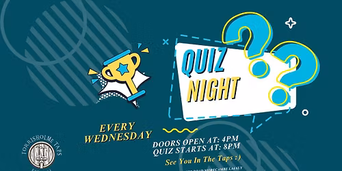 Quiz Night At The Taps 